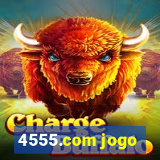 4555.com jogo